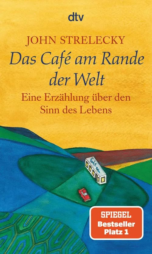 Buchcover Das Café am Rande der Welt von John Strelecky