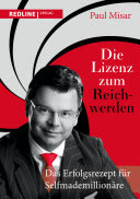 Buchcover Die Lizenz zum Reichwerden von Paul Misar