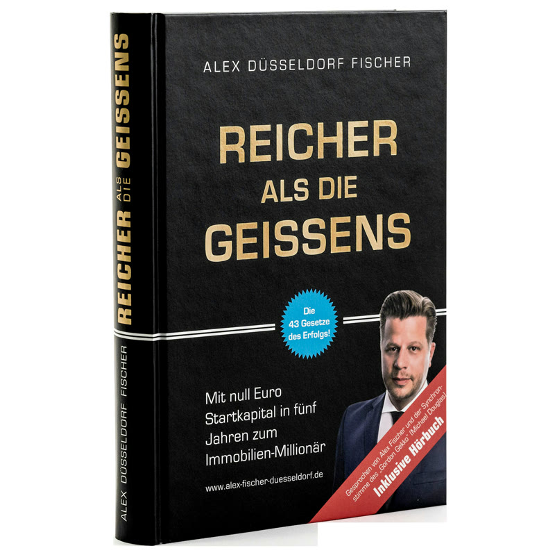 Buchcover Reicher als die Geissens von Alex Düsseldorf Fischer